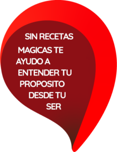 SIN RECETAS MAGICAS TE AYUDO A ENTENDER TU PROPOSITO DESDE TU SER